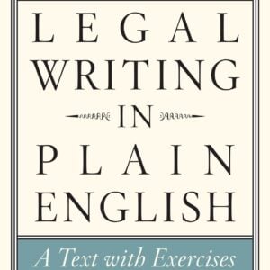 Legal Writing In Plain English, Third…